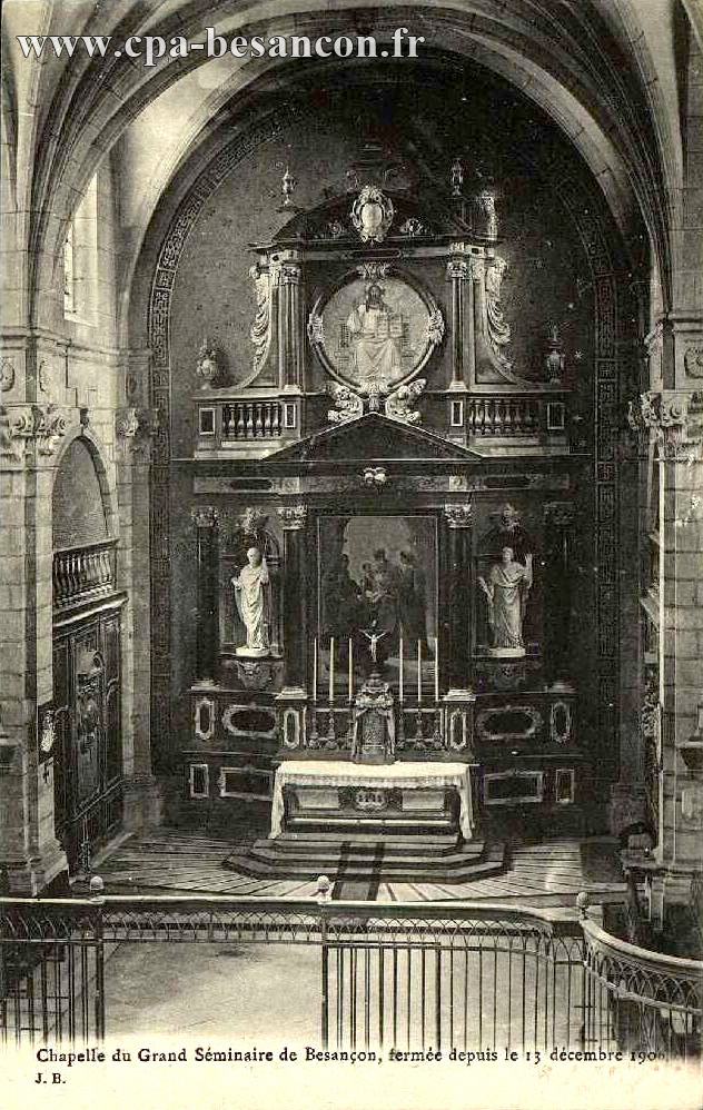 Chapelle du Grand Séminaire de Besançon, fermée depuis le 13 décembre 1906